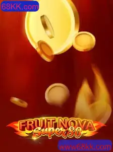 Explorando o Mundo de FruitNovaSuper80 no 68KK.com